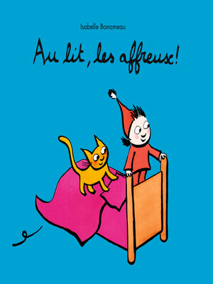 cover image of Au lit, les affreux !